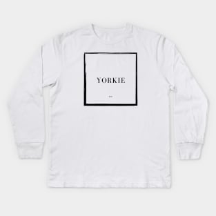 Yorkie Dad Kids Long Sleeve T-Shirt